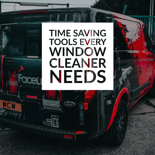 Time Saving Tools Every Window Cleaner Needs